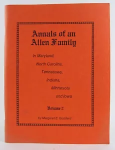 Annals of an Allen Family, Volume 2 Uncommon 1985 Allen Family Genealogy - Picture 1 of 12