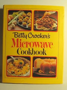 BETTY CROCKER'S MICROWAVE COOKBOOK HB DJ 1981 - Imagen 1 de 2