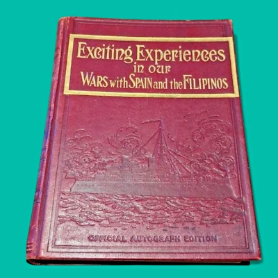Exciting Experiences In Our Wars w/ Spain & Filipinos 1899 Autograph Ed Leather Foto 1 de 4