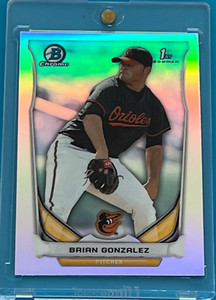 2014 BOWMAN CHROME DRAFT - REFRACTOR - BRIAN GONZALEZ (RC) #CDP85 (SP) = PADRES!