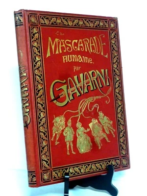 EO 1881 GAVARNI LA MASCARADE HUMAINE CARTONNAGE SOUZE RELIURE MAGNIER DESSINS - Photo 1/4