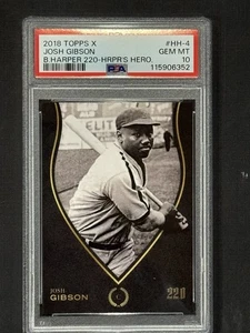 PSA 10 2018 TOPPS X BRYCE HARPER 220 HERO HH-4 JOSH GIBSON PSA 10 gemme ottime condizioni - Foto 1 di 2
