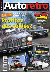 AUTO RETRO n°396 04/2015 JAGUAR XJ6 ROVER 3500 HONDA NSX RELIANT SCIMITAR FIAT 5 - Foto 1 di 1