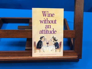 Wine Without an Attitude, 1992 - Picture 1 of 4