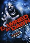 Damned by Dawn [Neue DVD]