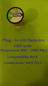 PLUG-IN GS Dielectric - portata: 1000 W, range 400-1000 Mhz, per wattmetro Bird - Zdjęcie 1 z 4
