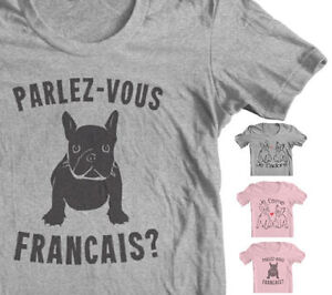 FRENCH BULLDOG Shirt Frenchie T shirt Parlez-Vous Francais? Do you Speak French?