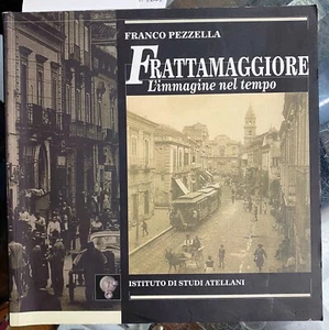 (Frattamaggiore) F. Pezzella - FRATTAMAGGIORE - Istituto Di Studi Atellani 2008 - Imagen 1 de 1