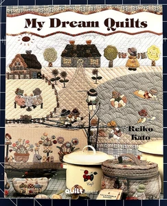 My Quilt Dreams By Reiko Kato~Applique Patterns~w/ Template Sheet English/French - Picture 1 of 2