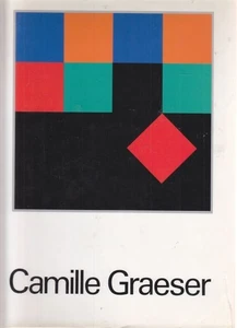 Camille Graeser. Lebensweg und Lebenswerk eines konstruktiven Malers. Rotzler, W - Imagen 1 de 1