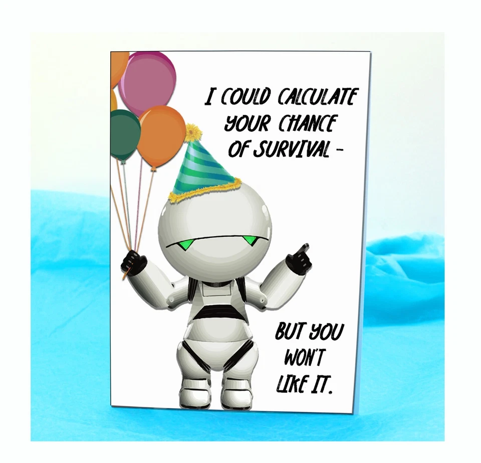 Marvin the Robot Hitchhikers Guide to the Galaxy Funny Birthday Card KimWEstARt - Image 1 of 4