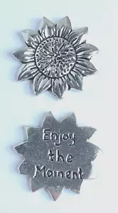 Basic Spirit Handcrafted in Canada Pewter Pocket Token SUNFLOWER "Enjoy Moment" - Picture 1 of 3