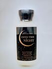 Bath and Body Works Into The Night Body Lotion 8 fl Oz NEW SEALED