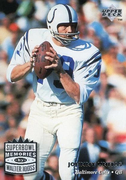 JOHNNY UNITAS 1997 UPPER DECK LEGENDS SUPERBOWL MEMORIES CARD #183 - COLTS - Image 1 of 1