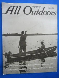 April 1915 All Outdoors Magazin Angelhülle Camping Angeln Kanu - Bild 1 von 1