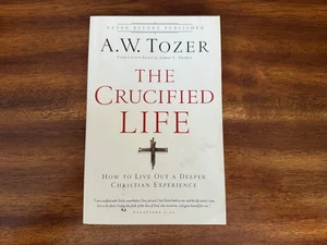Gekreuzigtes Leben: Wie man eine tiefere christliche Erfahrung auslebt von A. W. Tozer - Bild 1 von 3