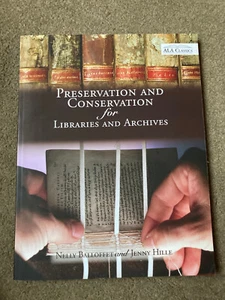 Preservation and Conservation for Libraries and Archives by Nelly Balloffet - Picture 1 of 6