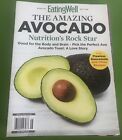 The Amazing Avocado, The Nutritious Rock Star, Good For The Body And Brain New