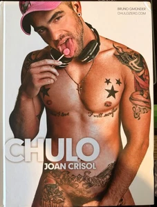 Chulo Joan Crisol 2008 Bruno Gmunder Male Photography Gay Interest Book HC - Bild 1 von 3