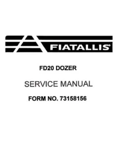 Manual de reparación de servicio para excavadora sobre orugas FiatAllis FD20 - Imagen 1 de 1