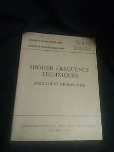 Army Dept Man: Higher Frequency Techniques (Excluding Microwaves) TM 11-667 1952 - Picture 1 of 14
