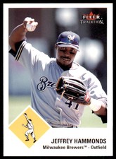 2003 Fleer Tradition Jeffrey Hammonds. Milwaukee Brewers #236