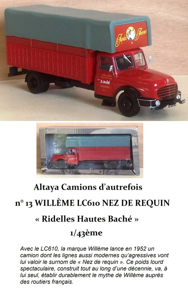 Camions d'autrefois n° 13 WILLÈME LC610 NEZ DE REQUIN « Ridelles 1/43èm - Photo 1/1