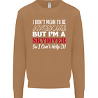 I Dont Mean To Be Im A Skydiver Freefall Mens Sweatshirt Jumper