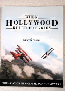 WHEN HOLLYWOOD RULED THE SKIES - Brian W Orriss, Wm Wellman Jr (2013 Paperback) - Bild 1 von 2