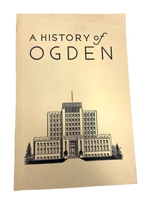A History of Ogden von Elizabeth Tilloston Taschenbuch, 1961 Local History Utah - Bild 1 von 10