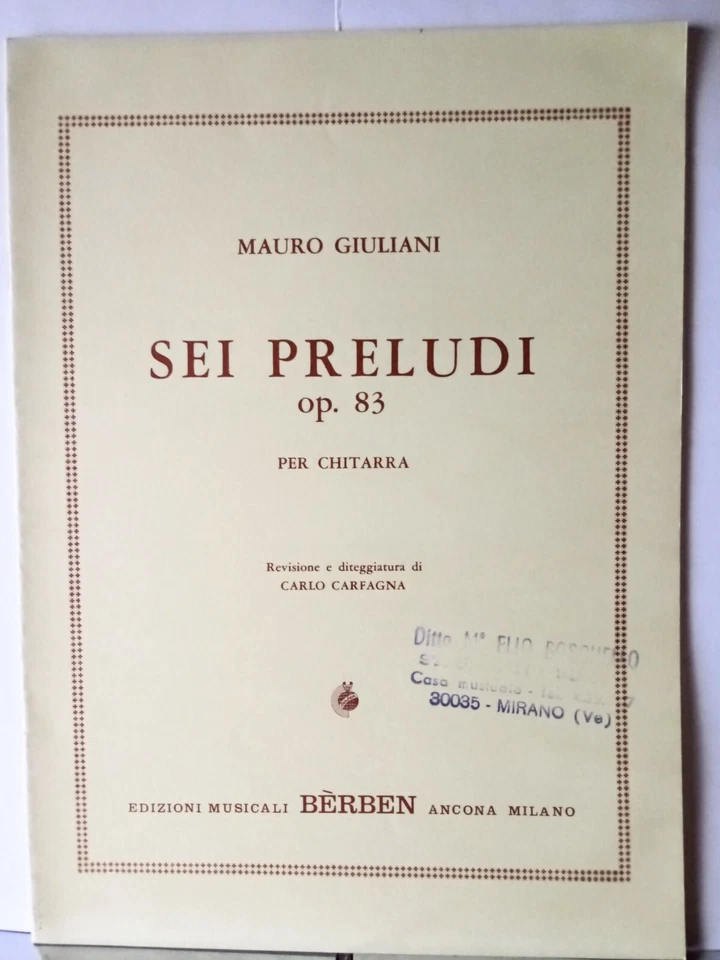 GIULIANI Mauro Sei 6 Preludi per chitarra Op. 83, Spartito Berben Carfagna Nuovo - Immagine 1 di 1