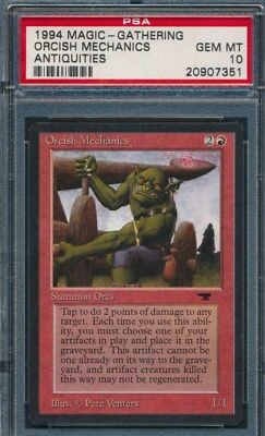 Antiquities Orcish Mechanics PSA 10 Graded Magic MTG (7351) - Image 1 of 3