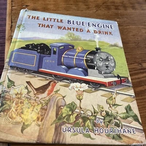 The Little Blue Engine That Wanted a Drink (Ursula Hourihane) book - Picture 1 of 3
