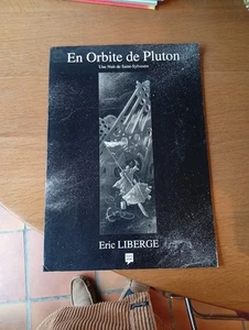 ERIC LIBERGE  EN ORBITE DE PLUTON    POINTE NOIRE 1999  SIGNEE - Picture 1 of 3