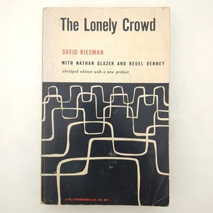 The Lonely Crowd Sociology Cultural Analysis Paperback Book David Riesman 1966 - Picture 1 of 24