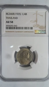 Thailand 1/4 Baht, BE 2468 / 1925, NGC AU 58 - Picture 1 of 4