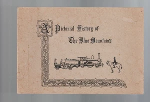 AUS LOCAL HISTORY , A PICTORIAL HISTORY OF THE BLUE MOUNTAINS - Bild 1 von 1