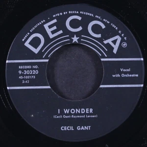 CECIL GANT: i wonder / cecil boogie DECCA 7" Single 45 RPM - Picture 1 of 2