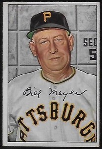 1952 Bowman #155 Billy Myer Pittsburgh Pirates-Excellent!
