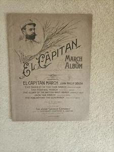 Vintage Sheet Music - 'El Capitan' March Album - Sousa - Picture 1 of 4