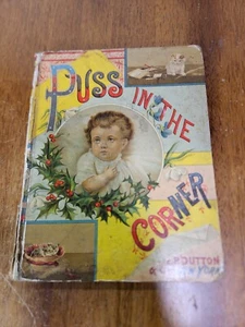 PUSS in the Corner and Other Stories E. P. Dutton Antique Children’s Book Rare - Imagen 1 de 12