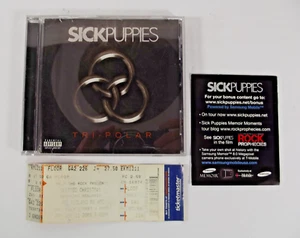 SICK PUPPIES Tri-Polar (CD, 2009) Rock Punk AUTOGRAPHED Insert & Concert Ticket - Foto 1 di 5