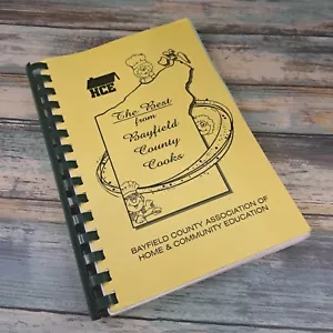 The Best From Bayfield County Cooks 2001 Bayfield County Wisconsin Cookbook - Picture 1 of 5