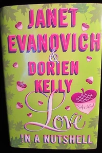 Love in a Nutshell Novel Janet Evanovich Dorien Kelly Hard Cover First Edition - Picture 1 of 3