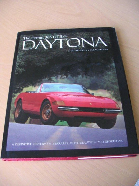 Libro Ferrari 365GTB4 Daytona Gerald Roush Pat Braden 250 275 330 365 246 F1 COMO NUEVO Foto 1 de 1