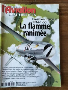 LE FANA DE L 'AVIATION Hors Série N°18 - L'AVIATION FRANÇAISE 1944-1950 - Photo 1/2