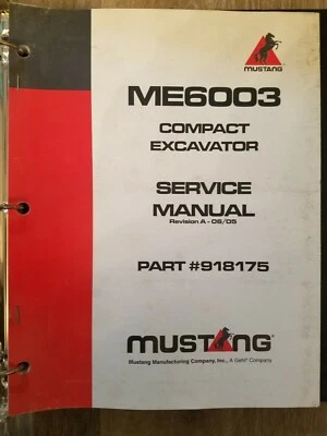 Mustang ME6003 Excavator OEM Service Shop Manual Part #918175 (2005) Gehl - Image 1 of 4