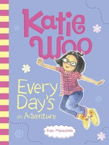 Katie Woo, Every Day's an Adventure - Picture 1 of 1