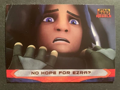 No Hope For Ezra? 2015 Topps Star Wars Rebels #69 Base Set - Image 1 of 2