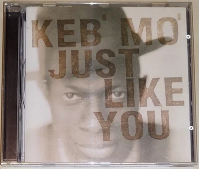 Keb´ Mo - Just like you - Bild 1 von 2